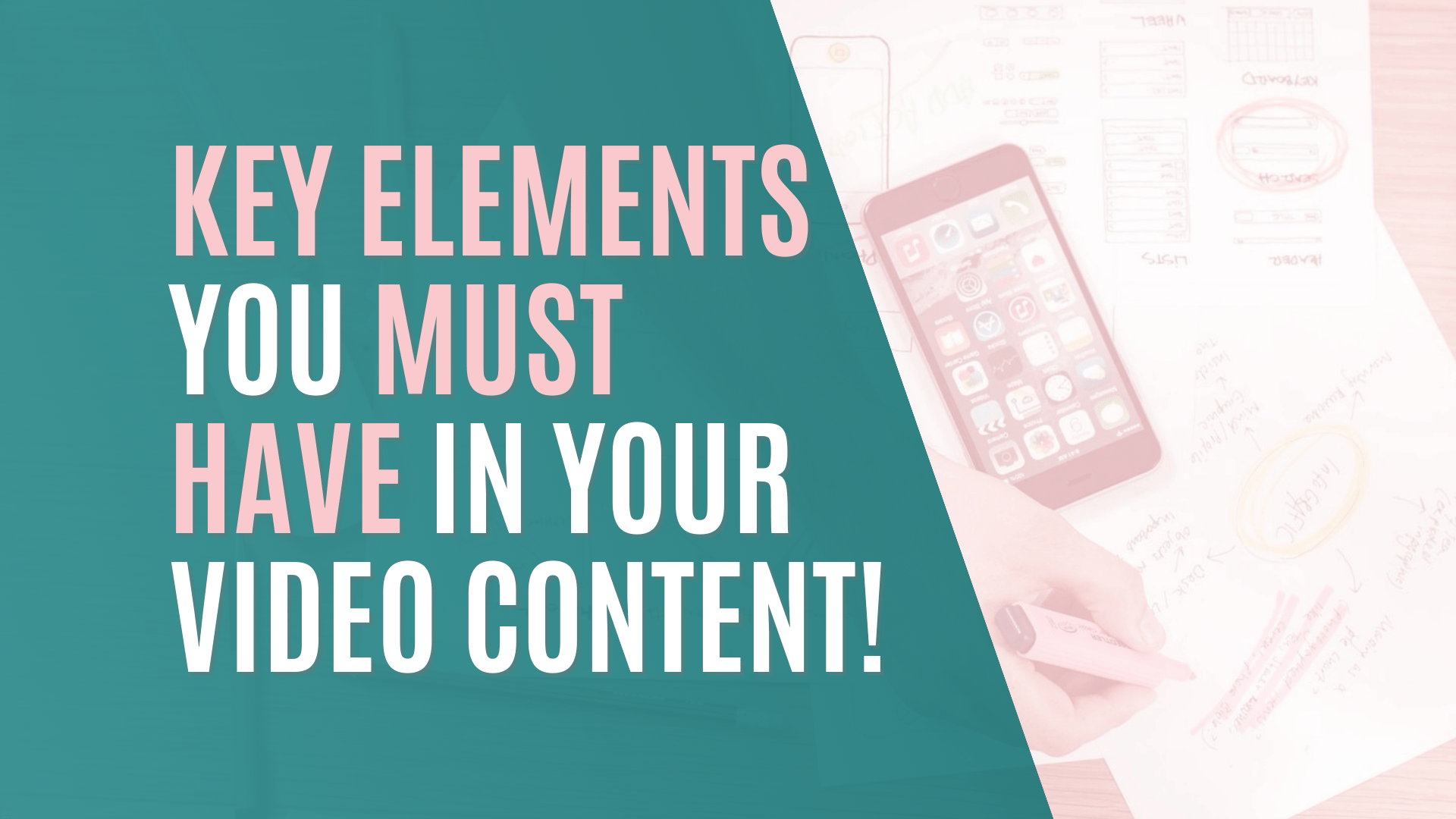 key-elements-that-you-must-have-in-your-video-content